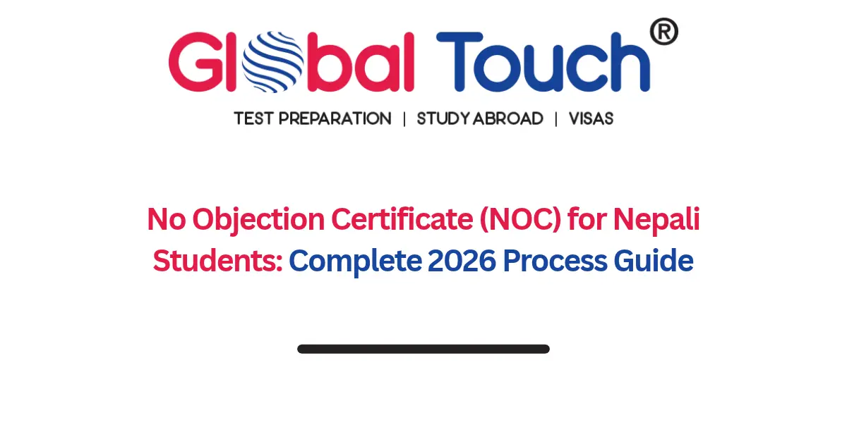 No Objection Certificate (NOC) for Nepali Students: Complete 2026 Process Guide