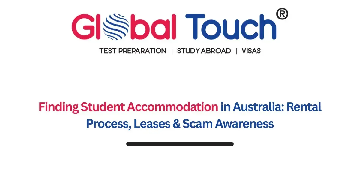 Finding Student Accommodation in Australia: Rental Process, Leases & Scam Awareness