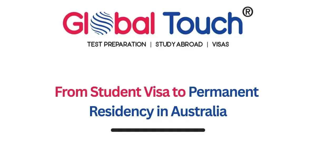 Student Visa to PR in Australia: Your 2026 Roadmap