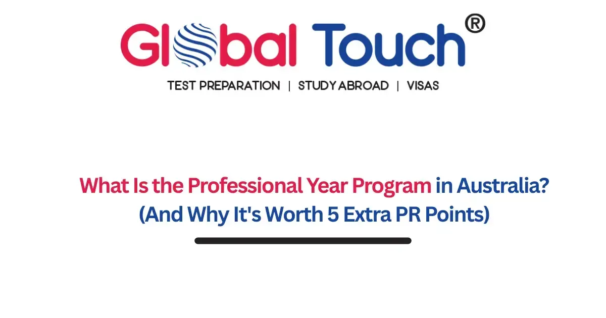 Professional Year Program in Australia; 5 Extra PR Points